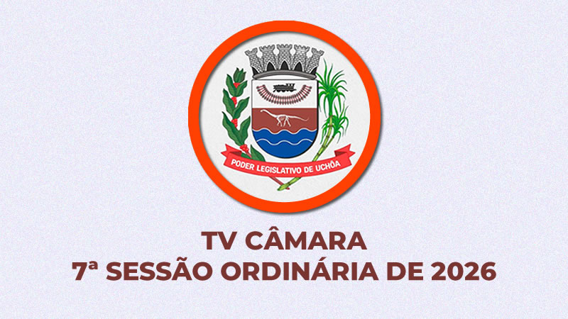 7ª Sessão Ordinária de 2026