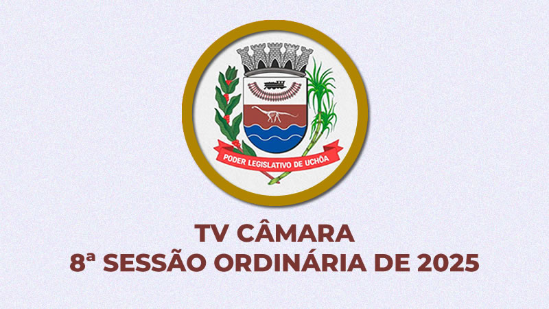 8ª Sessão Ordinária de 2025