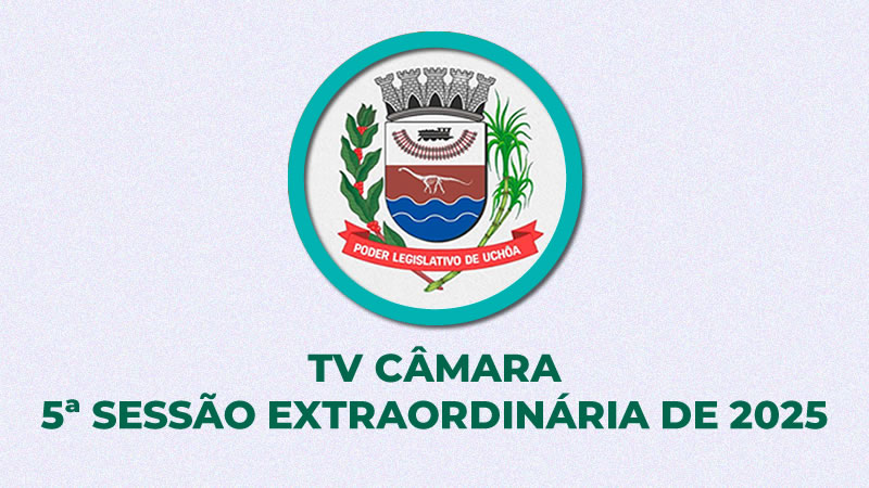5ª Sessão Extraordinária de 2025